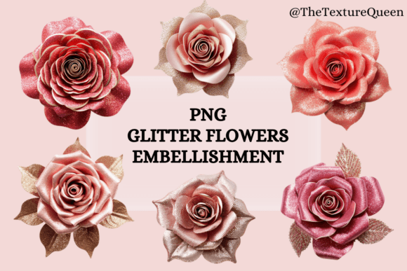 Flower Embellishments Png - Glitter Rose: A Designer's Secret Weapon